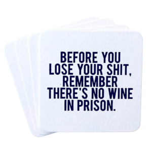  No Wine in Prison Coaster Set