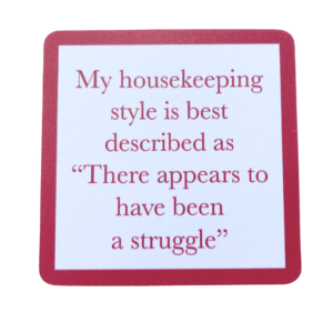 My Housekeeping Style Coaster